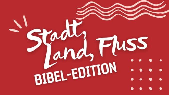 Stadt, Land, Fluss – Bibel-Edition
